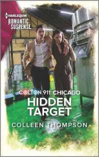 Colton 911 : Hidden Target (Harlequin Romantic Suspense)