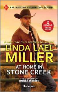 At Home in Stone Creek & His to Claim : Two Heartfelt Second-Chance Romance Novels （Reissue）