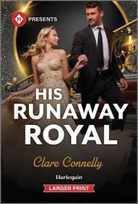 His Runaway Royal (The Diamond Club)