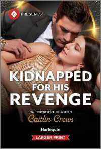 Kidnapped for His Revenge (Work Wives to Billionaires' Wives) （Original Large Print）