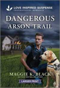 Dangerous Arson Trail (Unsolved Case Files) （Original Large Print）