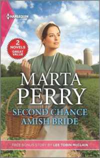 Second Chance Amish Bride and Small-Town Nanny （Reissue）