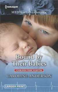 Bound by Their Babies (Yoxburgh Park Hospital) （Large Print Large Print）