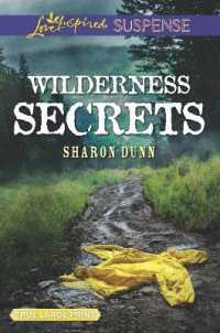 Wilderness Secrets (Love Insp Susp True Lp Trade) （Original）