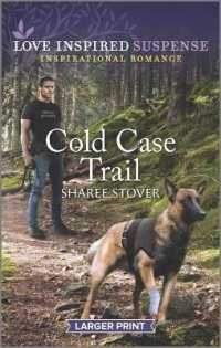 Cold Case Trail (Love Inspired Suspense) （LGR）