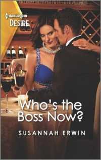 Who's the Boss Now? (Harlequin Desire) （Original）