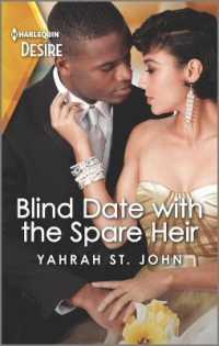 Blind Date with the Spare Heir (Harlequin Desire) （Original）