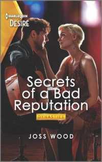 Secrets of a Bad Reputation : A Bad Boy Romance (Dynasties: DNA Dilemma)