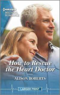 How to Rescue the Heart Doctor (Morgan Family Medics)