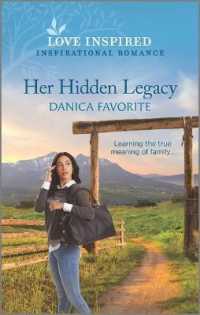 Her Hidden Legacy (Love Inspired)