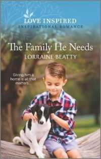 The Family He Needs (Love Inspired)