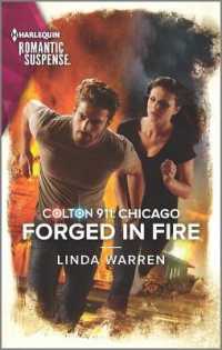 Forged in Fire (Harlequin Romantic Suspense)