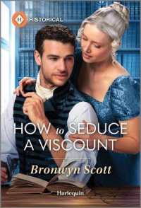 How to Seduce a Viscount (Wed within a Year) （Original）