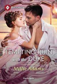 Tempting Ruin with the Duke (Society's Most Wanted Dukes) （Original）
