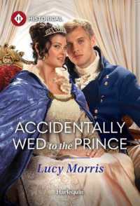 Accidentally Wed to the Prince （Original）