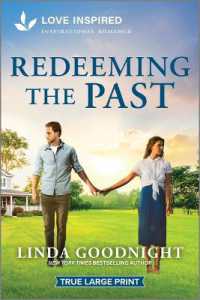 Redeeming the Past : An Uplifting Inspirational Romance (House of Hope)