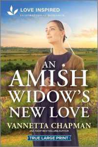 An Amish Widow's New Love : An Uplifting Inspirational Romance (Indiana Amish Market) （Original Large Print）