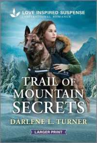 Trail of Mountain Secrets (National Park Protectors) （Original Large Print）