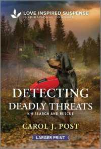 Detecting Deadly Threats (K-9 Search and Rescue) （Original Large Print）