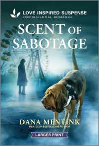 Scent of Sabotage (Security Hounds Investigations) （Original Large Print）