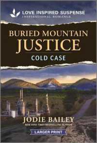 Buried Mountain Justice (Trinity Investigative Team) （Original Large Print）