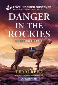 Danger in the Rockies (Colorado K-9 Unit) （Original Large Print）