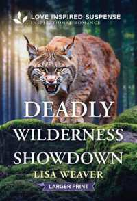 Deadly Wilderness Showdown （Original Large Print）