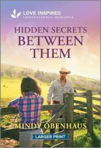 Hidden Secrets between Them : An Uplifting Inspirational Romance (Hope Crossing)