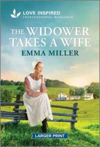 The Widower Takes a Wife : An Uplifting Inspirational Romance (Seven Amish Sisters)
