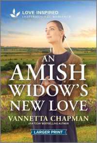 An Amish Widow's New Love : An Uplifting Inspirational Romance (Indiana Amish Market) （Original Large Print）
