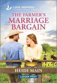 The Farmer's Marriage Bargain : An Uplifting Inspirational Romance (The Triple C Ranch) （Original Large Print）