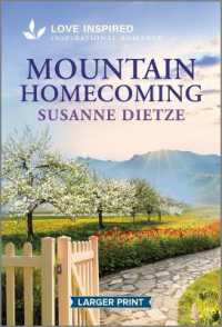 Mountain Homecoming : An Uplifting Inspirational Romance (Home to Foxtail) （Original Large Print）