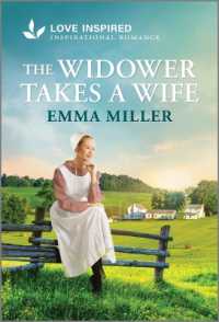 The Widower Takes a Wife : An Uplifting Inspirational Romance (Seven Amish Sisters)