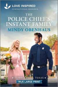 The Police Chief's Instant Family : An Uplifting Inspirational Romance (Tumbleweed, Texas) （Original Large Print）