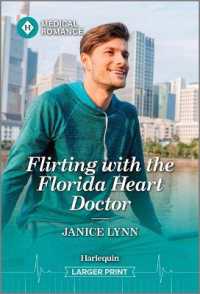 Flirting with the Florida Heart Doctor （Original Large Print）