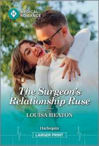 The Surgeon's Relationship Ruse （Original Large Print）