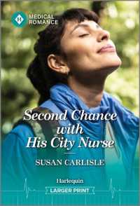 Second Chance with His City Nurse （Original Large Print）