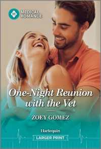 One-Night Reunion with the Vet （Original Large Print）