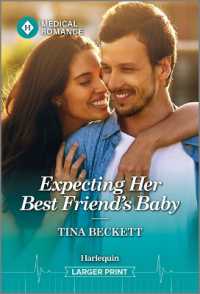 Expecting Her Best Friend's Baby (San Diego Surgeons) （Original Large Print）