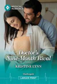 Doctor's Nine-Month Rival (Paging Dr. Morrison) （Original Large Print）