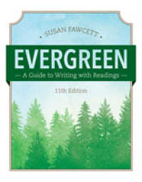 Evergreen: a Guide to Writing with Readings (w/ MLA9E Updates) （11TH）