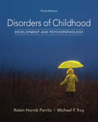 Disorders of Childhood : Development and Psychopathology （3RD）