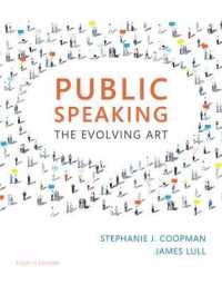 Public Speaking : The Evolving Art （4TH）