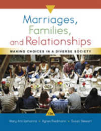 Marriages, Families, and Relationships : Making Choices in a Diverse Society （13TH）