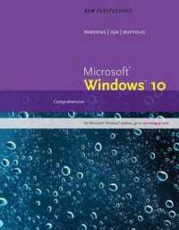 New Perspectives Microsoft Windows 10 : Comprehensive， Loose-Leaf Version