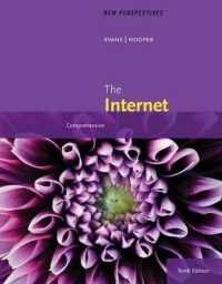 New Perspectives on the Internet: Comprehensive, Loose-Leaf Version （10TH Looseleaf）