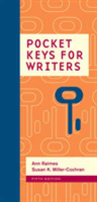 Pocket Keys for Writers， Spiral bound Version (with 2016 MLA Update Card)