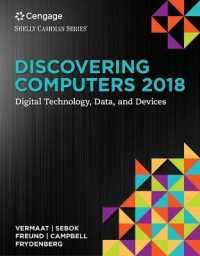 Discovering Computers �2018: Digital Technology， Data， and Devices， Loose-leaf Version