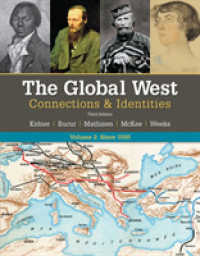 The Global West: Connections & Identities， Volume 2: since 1550