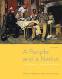 A People and a Nation : A History of the United States （11TH）